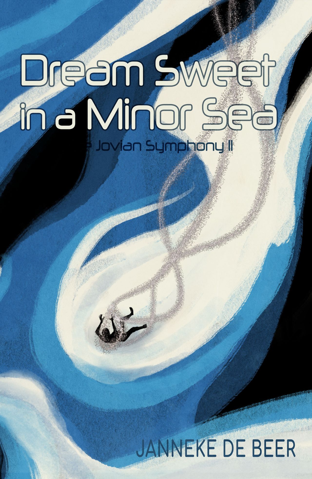 Dream Sweet in a Minor Sea Book Cover